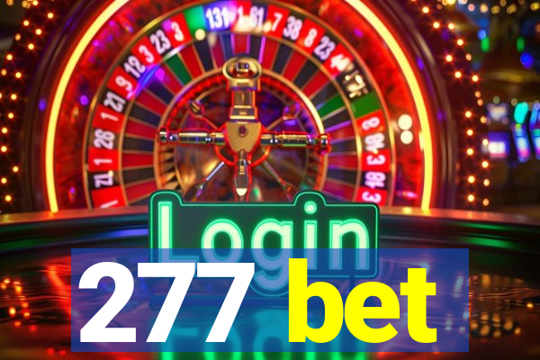 277 bet